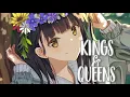 Lagu Nightcore - Kings \u0026 queens