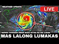 Lagu Nasa GITNA Na Ng LUZON Ang CENTRO NG SUPER TYPHOON! MULING NAGBAGO DIREKSYON!