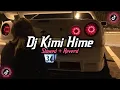Dj Kimi Hime Enak Susunya ( Slowed + Reverd )🎧