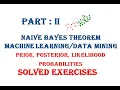 Part II Naive Bayes Algorithm Classifier Example solved Data Mining Machine Learning Supervised