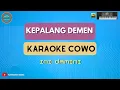 Download Lagu Kepalang Demen - ( KARAOKE COWO ) Ini Damini