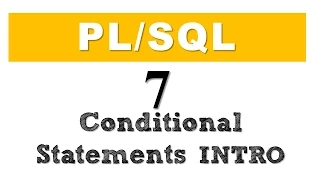 tutorial 7 Introduction to Conditional Statements in Oracle Database