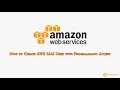 AWS IAM How to create a user and grant programmatic access access and secret keys management