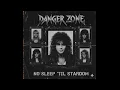 Danger Zone - Champagne, Switchblades (80's glam metal, hard rock)