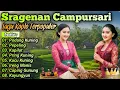 Download Lagu SRAGENAN CAMPURSARI KOPLO TERPOPULER FULL BASS PALING GLERR - CAMPURSARI JAWA ON TRENDING