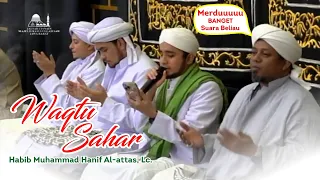 Download Waqtu Sahar Habib Hanif Al-Attas MP3