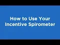 How to Use Your Incentive Spirometer Memorial Sloan Kettering Cancer Center