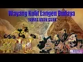 Lagu Wayang Kulit Langen Budaya 2018 \