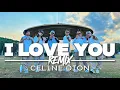 Download Lagu I LOVE YOU ( DJ REX REMIX ) - Celine Dion | Tiktok Viral | Dance Fitness | Newfriendz