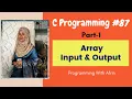 C Programming bangla tutorials Array Input Output Part-1
