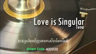 Download Tena - Love Is Singular  [Official Audio] +Lyrics MP3