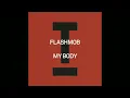 Flashmob - My Body (Extended Mix)