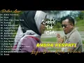 Sudah Tak Cinta - Andra Respati Full Album Terbaik 2022 | Bunga, Tiara, Tiara Cinta Yang Sirna