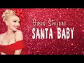 Gwen Stefani - Santa Baby (Lyric Video)