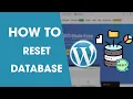 WordPress Tutorial How To Reset Database Step By Step 2025