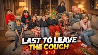 LAST TO LEAVE THE COUCH WINS