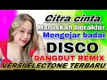Download Lagu CITRA CINTA - HARUSKAH BERAKHIR - MENGEJAR BADAI - DISCO DANGDUT REMIX VERSI ELECTONE TERBARU 