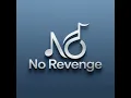 Derita Tak Bernama - No Revenge