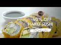 -40% Off Hako Sushi Promotion