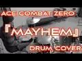 Download Lagu 【Drum Cover】MAYHEM-ACE COMBAT ZERO