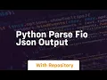Python Parse fio json output