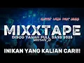Download Lagu MIXXTAPE‼️DISCO TANAH FULL BASS NONSTOP!!, DJ CAMPURAN VIRAL TIKTOK 2025 JEDAG JEDUG - MIXXTAPE_ID