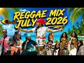 Reggae Mix July 2026 Feat Morgan Heritage,Busy Signal,Capleton,Fantan Mojah,Lutan Fyah,Richie Spice