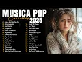 Download Lagu Músicas Pop em Inglês Mais Tocadas 2025 🟢 Musicas Internacionais 2025 As Mais Tocadas Nas Radios