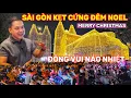 Lagu SÀI GÒN KẸT CỨNG ĐÊM GIÁNG SINH - PHÁO NƯỚC GIÒN GIÃ TOÀ NHÀ MARINA IFC || Nick Nguyen