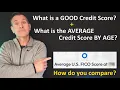 What is a GOOD Credit Score in 2025 What s the Average Credit Score Overall By Age Generation