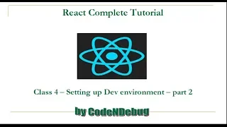 4 React Complete Tutorial - Setting up Dev environment