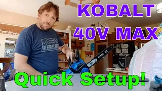 Kobalt 40v Chainsaw Quick Start Guide
