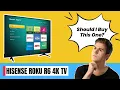 Hisense Roku R6 4K TV Review Perfect 4K TV for Most Homes