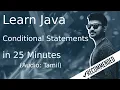 Java Conditional Statements in 25 minutes in Tamil Java in Tamil