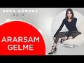 Lagu 07 - Ebru Gündeş - If If Call, Don’t Come (Lyric Video)