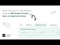 Watch this Tutorial To Get NPI Lookup Data using the NPI Number Provider Name or Organization Name