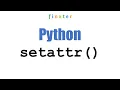 Python setattr - The Ultimate Guide