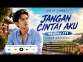 JANGAN CINTAI AKU LAGI - Cover Dangdut | Lagu Hamdan ATT | Zimraan Dangdut Official