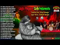 Download Lagu Lagu reggae | Lagu rege cefe terbaru | Full bass \u0026 melodi temani harimu - Asalkan kau tetap bahagia