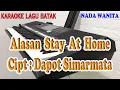 Download Lagu ALASAN STAY AT HOME ll KARAOKE BATAK ll NAGABE TRIO ll NADA WANITA F=DO