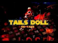 Download Lagu Tails Doll Re-Take