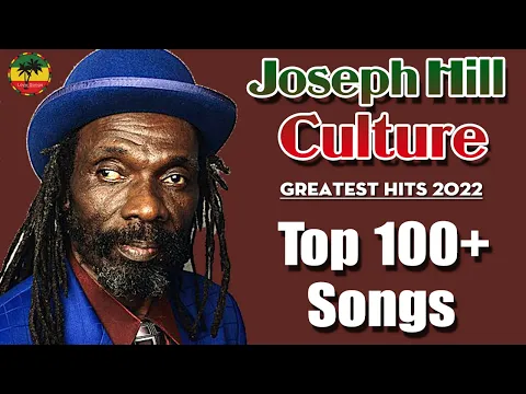 Download MP3 2022 Culture(Joseph Hill): Greatest Hits 2022, Top 100+ Songs - The Best Of Culture(Joseph Hill)