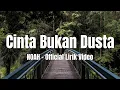 Download Lagu NOAH - Cinta Bukan Dusta - Lyrics