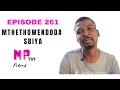 Download Lagu EPISODE 261 WAPHUMA WAZINIKINA EZIDAKAMIZWENI ESEPHELILE INDUKU UBONGA UMTHANDAZO OWAYEVELE NGESHIYA