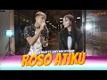 Download Lagu VAYZ LULUK Feat KIKY MALISTIANA - ROSO ATIKU (Official Music Video)