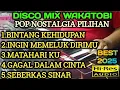 Download Lagu DISCO MIX WAKATOBI POP NOSTALGIA PILIHAN BEST 2025 PAS UNTUK TEMAN SANTAI 