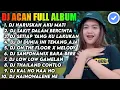 Download Lagu DJ ACAN FULL ALBUM - DJ HARUSNYA AKU MATI SLOW BASS TERBARU