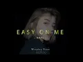 Download Lagu Easy On Me - Adele ( Version )  slowed reverb | sads songs tiktok