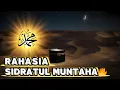 Download Lagu Rahasia Sidratul Muntaha😱 Perjalanan Dahsyat Nabi Muhammad ﷺ Ketika Isra’ Mi’raj🔥