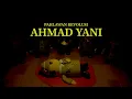Download Lagu Kisah Ahmad Yani - PioNik